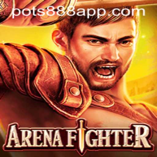 Exploring ArenaFighter: A Comprehensive Guide with Insights on POTS888