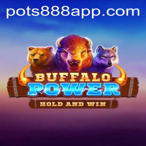 Discover the Thrills of BuffaloPower: A Riveting Adventure