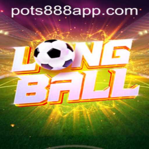 Experience the Thrills of LongBall with POTS888