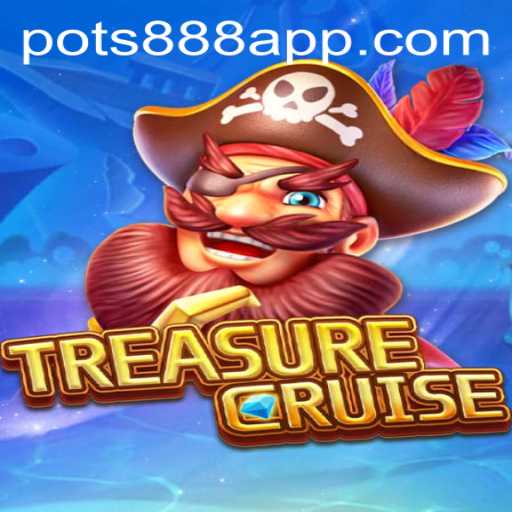 Unlock the Adventures of TREASURECRUISE: A Dive into the World of POTS888