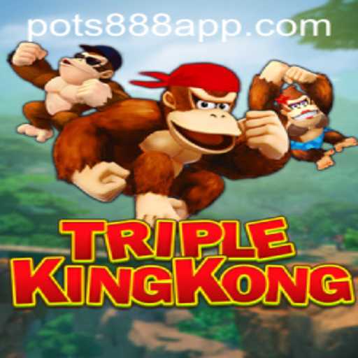 TripleKingKong: Experience the Jungle Adventure with POTS888